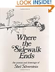 Where The Sidewalk Ends: Poems and Dr...
