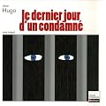 Le dernier jour d'un condamn� : 1829, texte int�gral