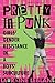 Pretty in Punk: Girl's Gender Resistance in a Boy's Subculture
