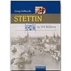 Stettin in 144 Bildern.