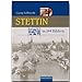 Stettin in 144 Bildern.