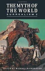 The Dedalus Book of Surrealism (The Myth of the World)