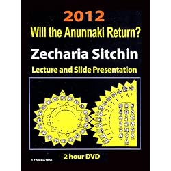 2012 - The End of Days (Will the Anunnaki Return?)