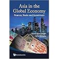 Asia in the Global Economy (Finance, Trade and Investment) (Hardcover)