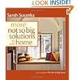 More Not So Big Solutions for Your Home by Sarah Susanka