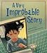 A Very Improbable Story: A Math Adventure