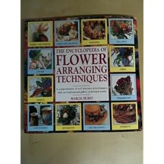 Encyclopedia of Flower Arranging Techniques