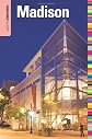 Insiders' Guide to Madison, WI (Insiders' Guide Series)