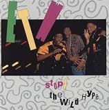 Stop! The Wild Hype