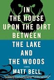 In the House upon the Dirt between the