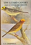 The Lizard canary and other rare breeds