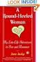 A Round-Heeled Woman: My Late-Life Adventures in Sex and Romance