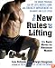 The New Rules of Lifting: Six Basic Moves for Maximum Muscle