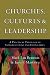 Churches, Cultures and Leadership: A Practical Theology of... at Amazon: 51v-zOfdWjL._SL75_