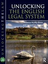 Unlocking the English Legal System (Unlocking the Law) Unlocking the English Legal System (Unlocking the Law)