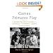 Games Primates Play: An Undercover Investigation of the Evolution and Economics of Human Relationships