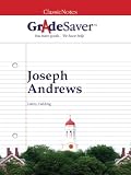 GradeSaver (TM) ClassicNotes Joseph Andrews Study Guide