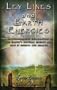 Ley Lines and Earth Energies: A Groundbreaking Exploration of the Earth's Natural Energy and How it Effects our Health