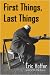 First things, last things (A Cass Canfield book)