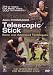 Telescopic Stick Basic and Advanced Techniques with Alain Formaggio