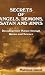 Secrets of Angels, Demons, Satan and Jinns - Decoding their Nature through Quran and Science
