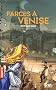 Farces � Venise