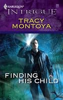 Finding His Child (Harlequin Intrigue Series)