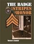 The Badge and Stripes of Honor