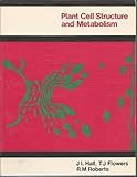 Plant cell structure and metabolism
