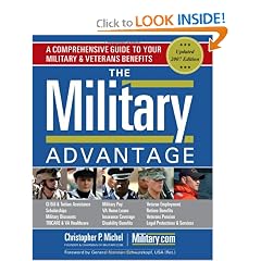 The Military Advantage: A Comprehensive Guide to Your Military & Veterans Benefits