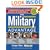 The Military Advantage: A Comprehensive Guide to Your Military & Veterans Benefits