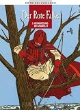 Produkt-Bild: Der rote Falke: Cothias, Patrick; Venanzi, Marco, Bd.3 : Verabredung bei Chantilly