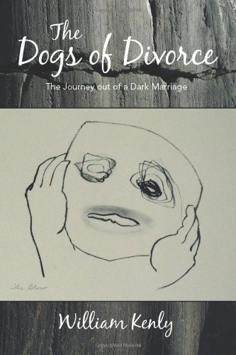 the dogs of divorce the journey out of a dark marriage