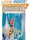 The Crystal City (Tales of Alvin Maker, Book 6)