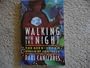 Walking With the Night: The Afro-Cuban World of Santeria