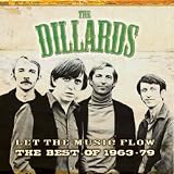 Best of the Dillards 1963-79: Let the Music Flow