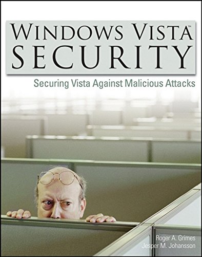 windows vista security securing vista against malicious attacks