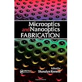 microoptics and nanooptics fabrication