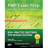 PMP Exam Prep Questions, Answers, & Explanations: 800+ PMP Practice Questions with Detailed Solutions