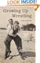 Growing Up Wrestling