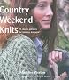 Country Weekend Knits: 25 Classic Patterns for Timeless Knitwear