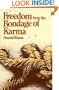 Freedom From the Bondage of Karma