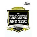 The Anxious Test-Taker's Guide to Cracking Any Test (Princeton Review Series) (Paperback)