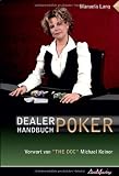 Dealer Handbuch Poker - Manuela Lang
