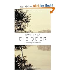 Die Oder: Lebenslauf eines Flusses