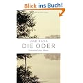 Die Oder: Lebenslauf eines Flusses