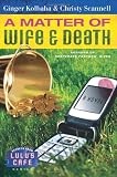 A Matter of Wife & Death (Secrets from Lulu's Cafe Series #2) Image of A Matter of Wife & Death (Secrets from Lulu's Cafe Series #2)