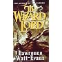 The Wizard Lord (Annals of the Chosen)
