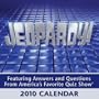 Jeopardy!: 2010 Day-to-Day Calendar