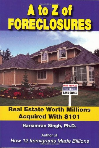 A to Z of Foreclosures: Real Estate Worth Millions Acquired